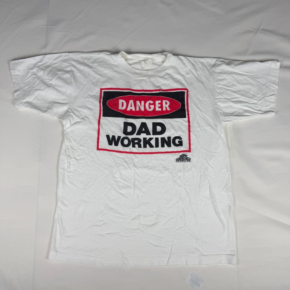Vintage Home Improvement TV Show Danger Dad Working White‎ T-Shirt 90s Promo Tee